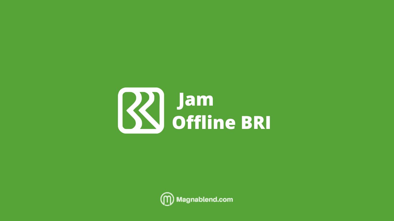 Jam Offline BRI
